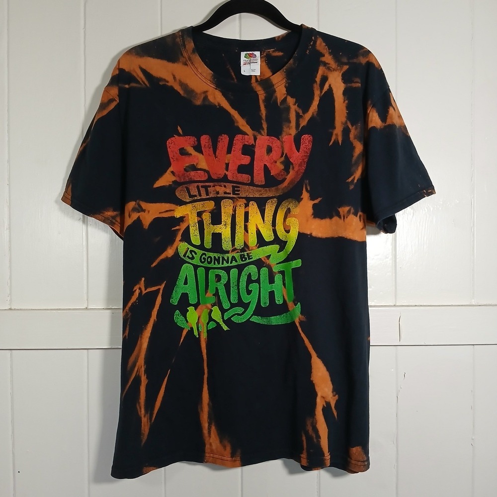 Every Little Thing Is Gonna Be Alright Bleach Dye T-Shirt Mens Large FOTL‎